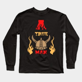 A True Man Viking Design Long Sleeve T-Shirt